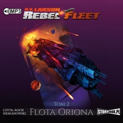Rebel Fleet. Tom 2 Flota Oriona